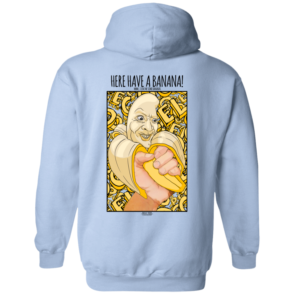 Have a Banana Hoodie - Peel Good Shop