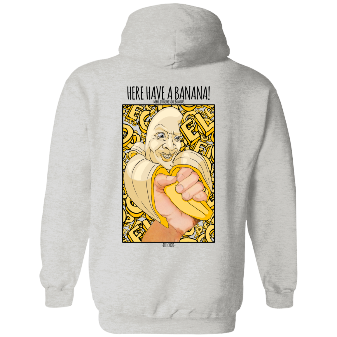 Have a Banana Hoodie - Peel Good Shop