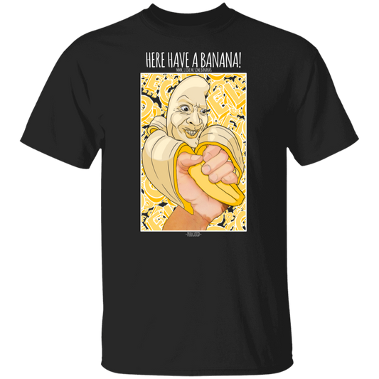 Have a Banana T-Shirt - Peel Good Shop