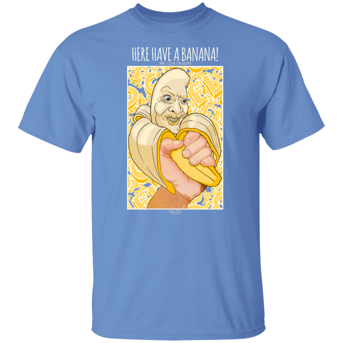 Have a Banana T-Shirt - Peel Good Shop