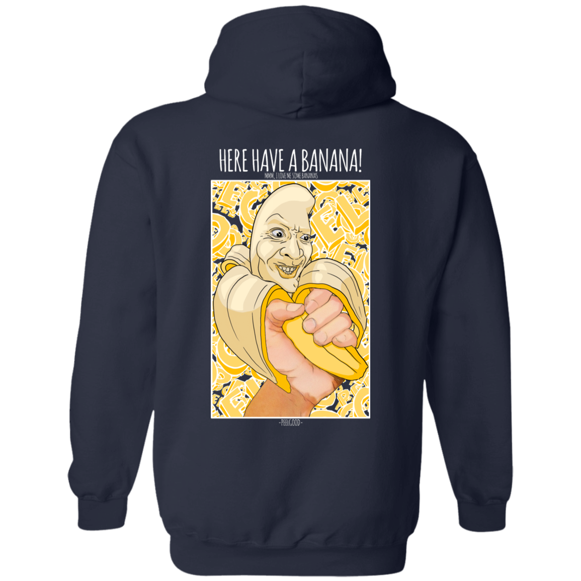 Have a Banana Hoodie - Peel Good Shop
